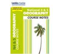 National 4/5 Geography Course Notes For New 2019 Exams Ebook (ebook)
