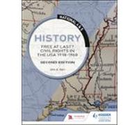 National 4 & 5 History: Free At Last? Civil Rights In The Usa 1918
