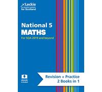 National 5 Maths: Preparation and Support for SQA Exams (Leckie Complete Revision & Practice)
