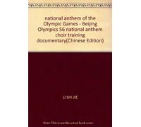 national anthem of the Olympic Games - Beijing Olympics 56 national anthem choir training documentary