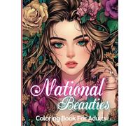 National Beauties Adult Coloring Book - Beautiful Women from Around the World to Color