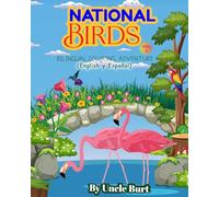 National Birds, vol 2: Bilingual Coloring Adventure -- English y Español (Educational Coloring Books For Kids)
