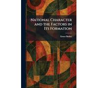 National Character and the Factors in Its Formation