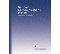 National Communications System: thirty years of progress