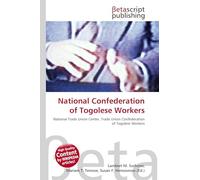 National Confederation of Togolese Workers: National Trade Union Center, Trade Union Confederation of Togolese Workers