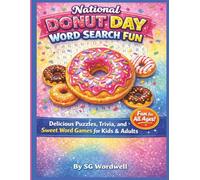 National Donut Day Word Search Fun: Delicious Puzzles, Trivia, and Sweet Word Games for Kids & Adults