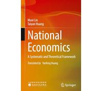 National Economics: A Systematic and Theoretical Framework