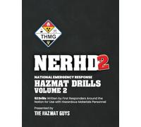 National Emergency Response HazMat Drills | Volume 2: National Emergency Response Hazmat Drills Volume 2 (NERHD Drill Series)