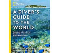 National Geographic A Diver's Guide to the World