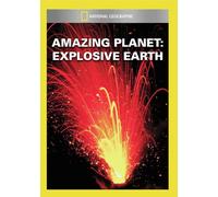 Amazing Planet: Explosive Earth - Amazing Planet: Explosive Earth [Edizione: Stati Uniti] [USA] [DVD]