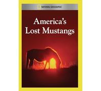 National Geographic: America's Lost Mustangs
