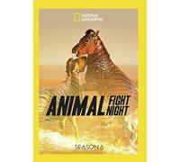 National Geographic: Animal Fight Night Season 6