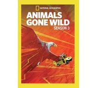 National Geographic: Animals Gone Wild Season 3