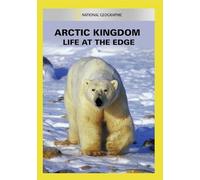 Arctic Kingdom: Life At The Edge [Edizione: Stati Uniti] [USA] [DVD]