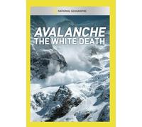 National Geographic: Avalanche - The White Death [USA] [DVD]