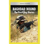 National Geographic: Baghdad Bound - The Devil Dog Diaries [DVD]