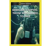 National Geographic: Bermudas Depth's - Those Who Dared to Live
