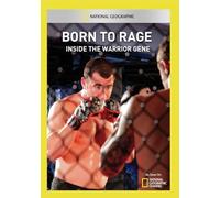 National Geographic: Born to Rage