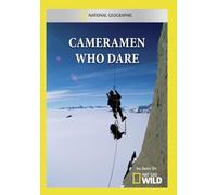 National Geographic: Cameramen Who Dared [USA] [DVD]