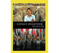 National Geographic: China's Megatomb Revealed
