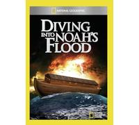 National Geographic: Diving Into Noah's Flood [USA] [DVD]