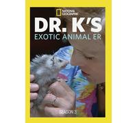 National Geographic: Dr. K's Exotic Animal Er Season 3