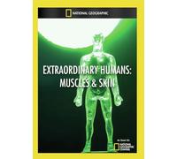 Extraordinary Humans: Muscles & Skin [Edizione: Stati Uniti] [USA] [DVD]