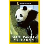 National Geographic: Giant Pandas - The Last Refuge [DVD] [Reino Unido]