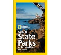 National Geographic Guide to State Parks of the United States 5th ed [Idioma Inglés]
