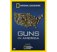 National Geographic: Guns in America [USA] [DVD]
