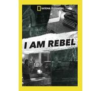 National Geographic: I Am Rebel - Season 1