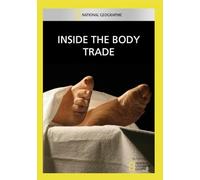 National Geographic: Inside the Body Trade