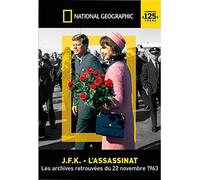 National Geographic - JFK: l'assassinat. Les archives retrouvées du 22 novembre 1963 [Francia] [DVD]