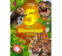 National Geographic Kids 5-Minute Dinosaur Stories (5-Minute Stories)
