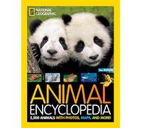 National Geographic Kids Animal Encyclopedia 2nd edition: 2,500 Animals with Photos, Maps, and More!