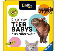 National Geographic Kids - Die tollsten Tierbabys aus aller Welt