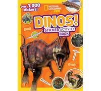 National Geographic Kids Dinos Sticker Activity Book: Over 1,000 Stickers! (NG Sticker Activity Books)