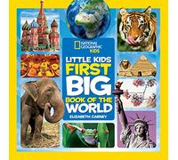 National Geographic Kids. First Big Bk Of The World (First Big Book) [Idioma Inglés] (National Geographic Little Kids First Big Books)