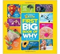 National Geographic Kids First Big Book of Why