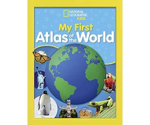 National Geographic Kids My First Atlas of the World: A Child's First Picture Atlas [Idioma Inglés]