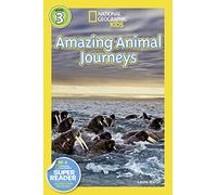 National Geographic Kids Readers: Great Migrations Amazing Animal Journeys (National Geographic Kids Readers: Level 3) [Idioma Inglés]