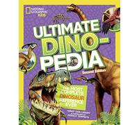 National Geographic – National Geographic Kids Ultimate Dinopedia – Segunda edición