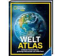 National Geographic Kids Weltatlas - Fremde Kulturen, großartige Naturwunder und wilde Tiere entdecken: Kinderatlas für Kids ab 8 Jahren