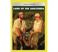 National Geographic: Land of the Anaconda [DVD]