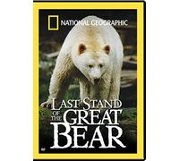 National Geographic: Last Stand of the Great Bear [USA] [DVD]