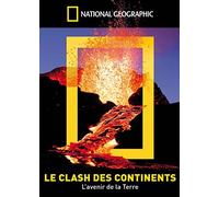 National Geographic - Le clash des continents (L'avenir de la Terre) [Francia] [DVD]
