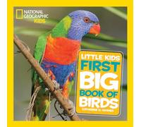 National Geographic Little Kids First Big Book of Birds (National Geographic Little Kids First Big Books)
