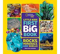 National Geographic – Primer gran libro para niños sobre rocas, minerales y conchas