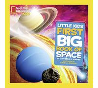 National Geographic Little Kids First Big Book of Space (National Geographic Little Kids First Big Books)