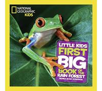 National Geographic Kids – El primer gran libro sobre la selva tropical para niños pequeños